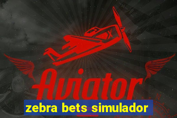 zebra bets simulador